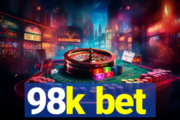 98k bet